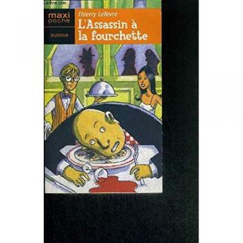 L'ASSASSIN A LA FOURCHETTE