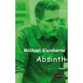 Michael Kleinherne Absinth