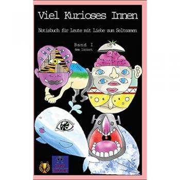 Viel Kurioses Innen: Notizbuch für Leute mit Liebe zum Seltsamen Band1 4mm liniert (Notizbücher mit Kunst)