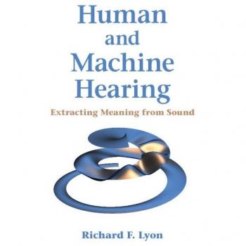 Vitalsource Technologies, Inc. Human and Machine Hearing: Extracting Meaning from Sound