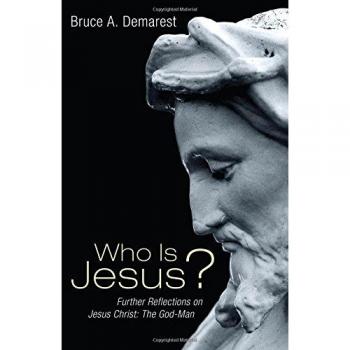 Who Is Jesus?: Further Reflections on Jesus Christ: The God-Man