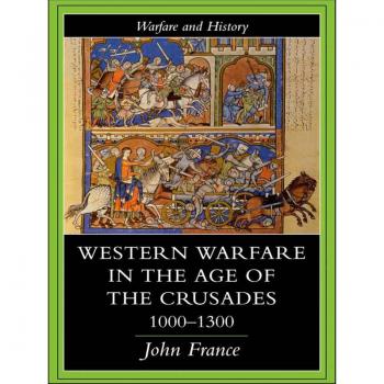 Vitalsource Technologies, Inc. Western Warfare In The Age Of The Crusades 1000-1300