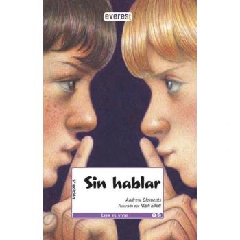Sin hablar/ Without talk, Leer Es Vivir/ Read Is Live