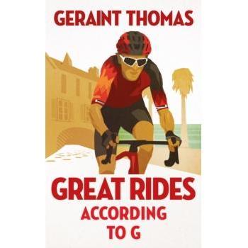 Great rides according to G by Gerrant Thomas Hardback *Signed*