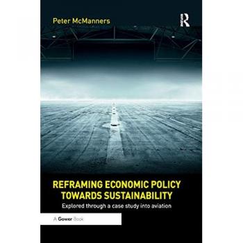 Reframing Economic Policy towards Sustainability: Explored through a case study into aviation