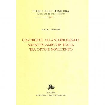 Contributi alla storiografia arabo-islamica italiana tra Otto e Novecento