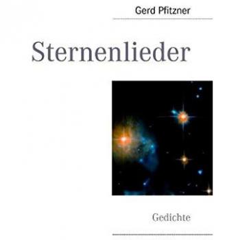 Sternenlieder: Gedichte