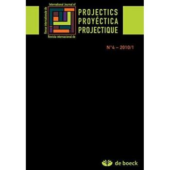 XXX Projectics = Proyéctica = Projectique, N° 4