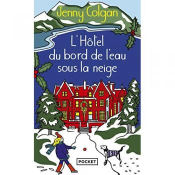 L'hôtel du bord de l'eau sous la neige