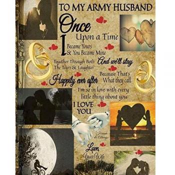 To My Army Husband Once Upon A Time I Became Yours & You Became Mine And We'll Stay Together Through Both The Tears & Laughter: 45th Wedding ... Book To Write In Reasons Why I Love You