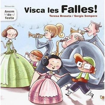 Visca les falles!.