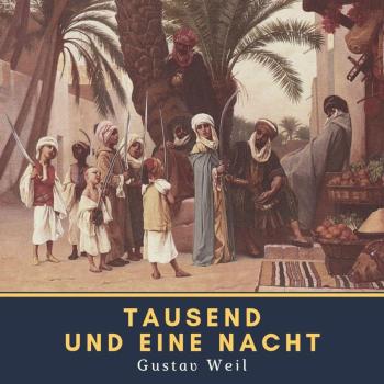 Die Wunder von Tausend und einer Nacht