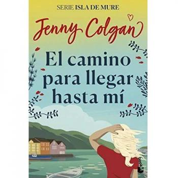 El camino para llegar hasta mí: Serie Isla de Mure