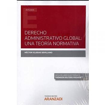 Derecho Administrativo global: una teoría normativa