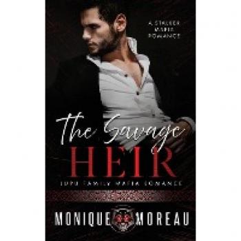 The Savage Heir: A Dark Romanian Mafia Romance