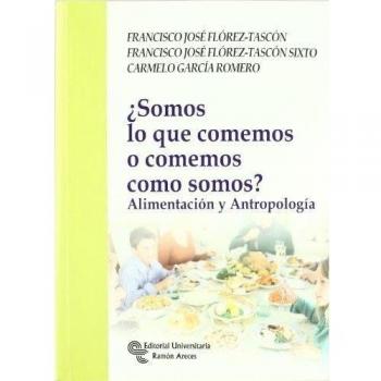 ¿Somos lo que comemos o comemos como somos? (Tapa blanda con solapas).