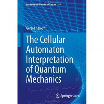 The Cellular Automaton Interpretation of Quantum Mechanics