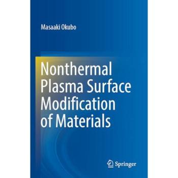 Nonthermal Plasma Surface Modification of Materials