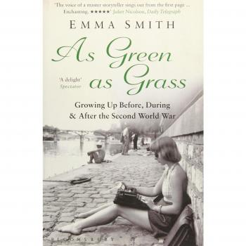 As Green as Grass: Growing Up Before, During & After the Second World War