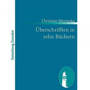 Überschrifften in zehn Büchern