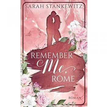 Remember Me, Rome