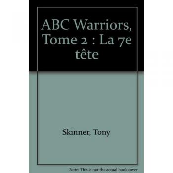 Abc Warriors Tome 2