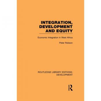 Vitalsource Technologies, Inc. Integration, Development And Equity: Economic Integration In West Afric