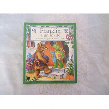 Franklin a un invité