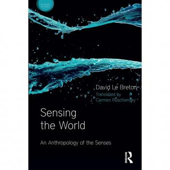 Vitalsource Technologies, Inc. Sensing The World: An Anthropology Of The Senses