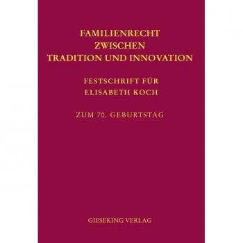 Familienrecht zwischen Tradition und Innovation