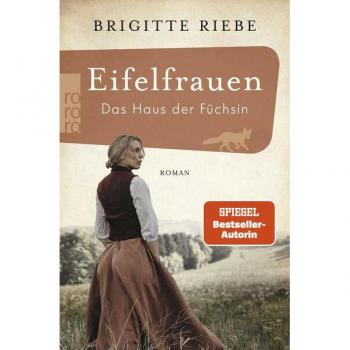 Eifelfrauen: Füchsin-Haus