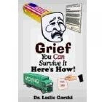 Grief you can survive it--here s how! hardcover