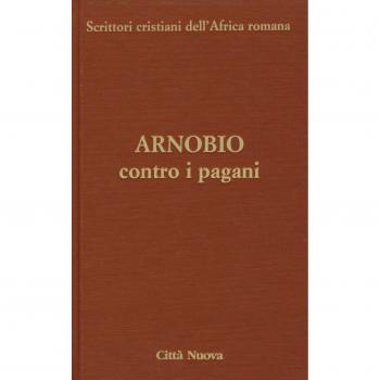 Contro i pagani. Testo latino a fronte. Ediz. critica