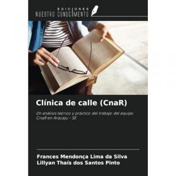 Mendonça Lima Da Silva, Frances: Clínica de calle (CnaR)