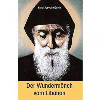 Der Wundermönch vom Libanon