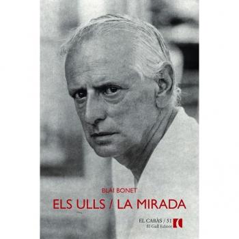 ELS ULLS / LA MIRADA