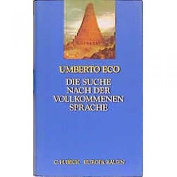 Die Suche nach der vollkommenen Sprache