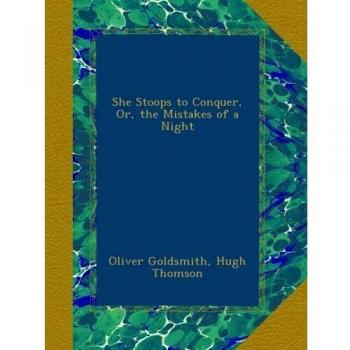 She Stoops to Conquer