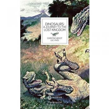 Dinosaurs : A Journey to the Lost Kingdom