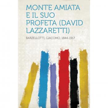 Monte Amiata E Il Suo Profeta