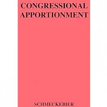 Congressional Apportionment. (Institute for Government Research of the Brookings Institution Studies in aDministration)