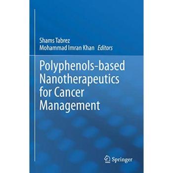 Polyphenols-based Nanotherapeutics for Cancer Management