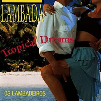 Lambada‑tropical dream