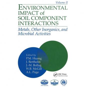 Environmental Impacts of Soil Component Interactions