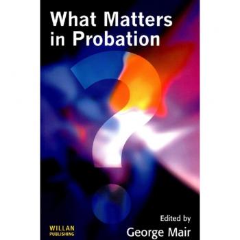 What Matters in Probation