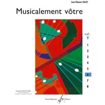 Musicalement VÃ´tre Volume 6
Jean-ClÃ©ment Jollet