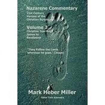 Miller, Mark Heber: Nazarene Commentary