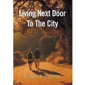 Living Next Door to the City