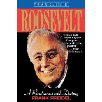 Freidel, Frank: Franklin D. Roosevelt