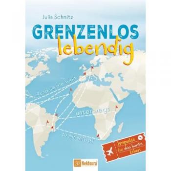 Schmitz, Julia: Grenzenlos lebendig